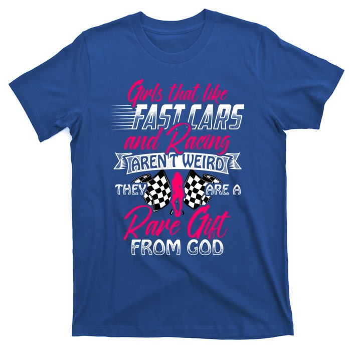 That Like Fast Cars Are Rare Fun Quote For Racing Fans Gift T-Shirt