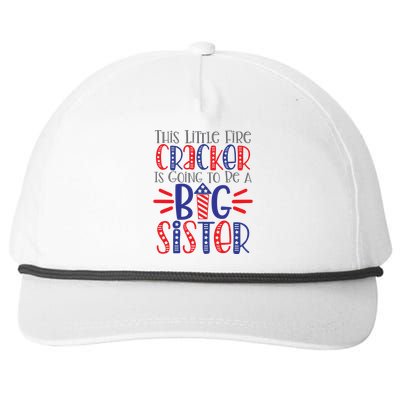 This Little Firecracker Is Going To Be A Big Sister Snapback Five-Panel Rope Hat