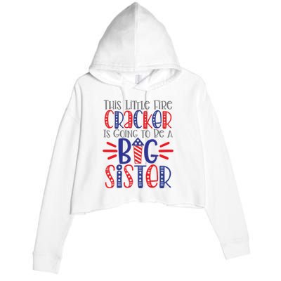 This Little Firecracker Is Going To Be A Big Sister Crop Fleece Hoodie