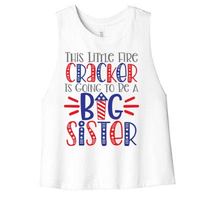 This Little Firecracker Is Going To Be A Big Sister Women's Racerback Cropped Tank