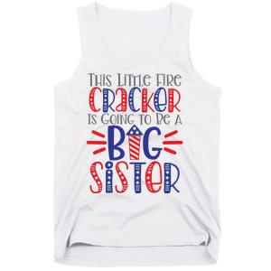 This Little Firecracker Is Going To Be A Big Sister Tank Top