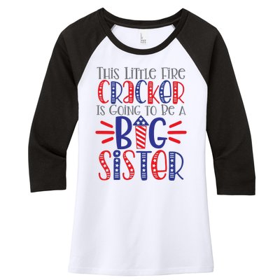 This Little Firecracker Is Going To Be A Big Sister Women's Tri-Blend 3/4-Sleeve Raglan Shirt