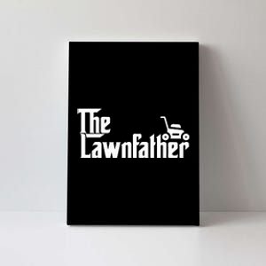 The Lawn Father Funny Lawn Mower Dad Gift Canvas