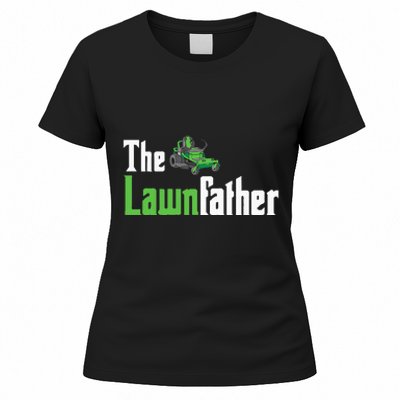 The Lawnfather Funny Lawn Mowing Women's T-Shirt