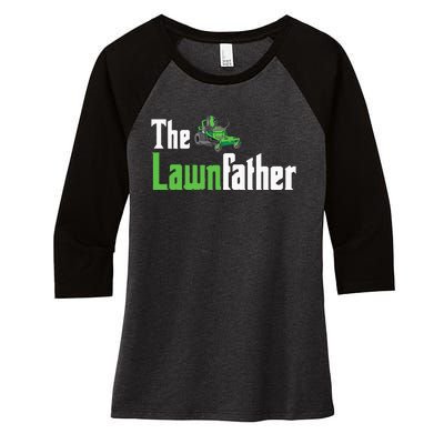 The Lawnfather Funny Lawn Mowing Women's Tri-Blend 3/4-Sleeve Raglan Shirt