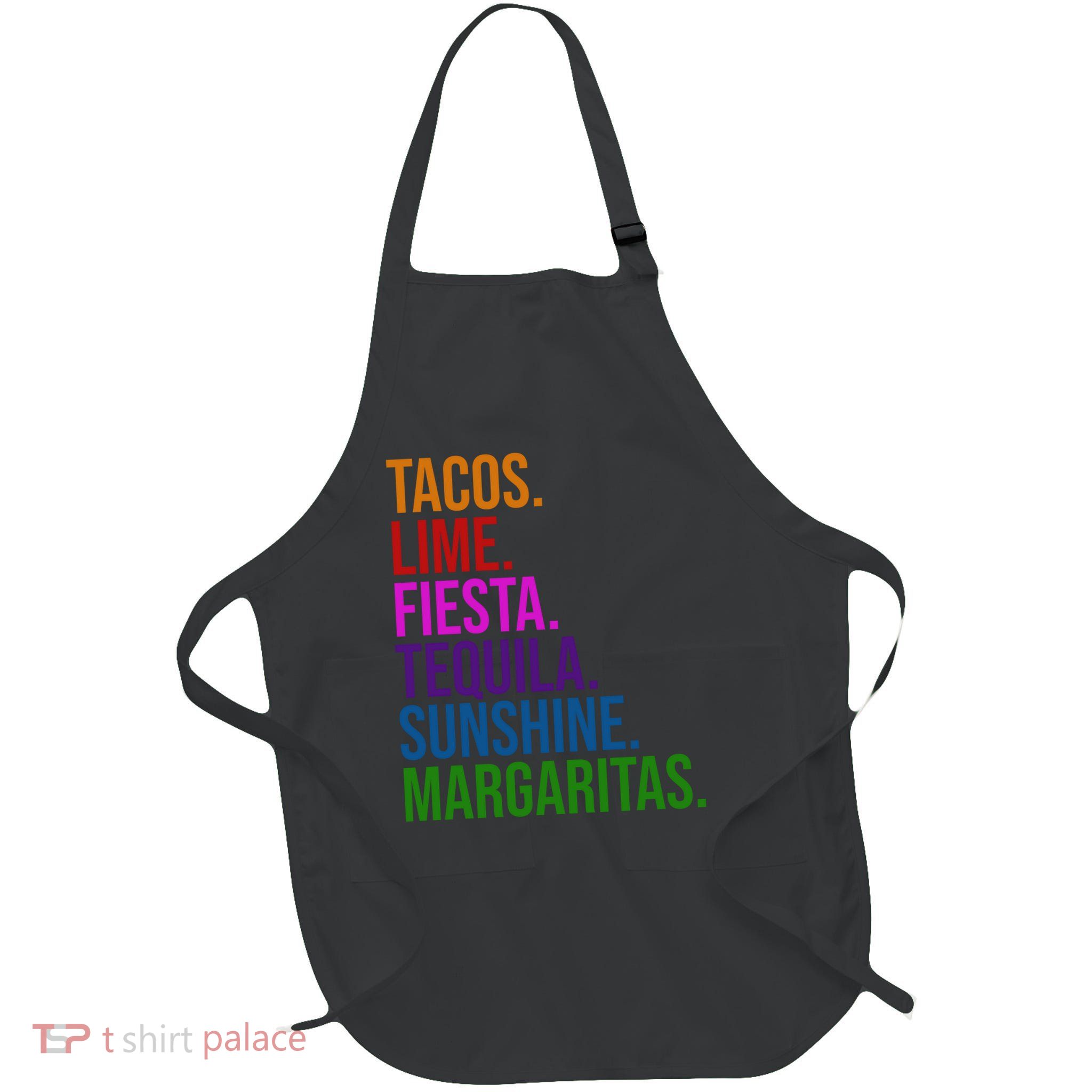 Tacos Lime Fiesta Tequila Sunshine Margaritas Cindo De Mayo Apron