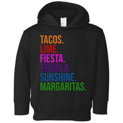 Tacos Lime Fiesta Tequila Sunshine Margaritas Cindo De Mayo Toddler Hoodie