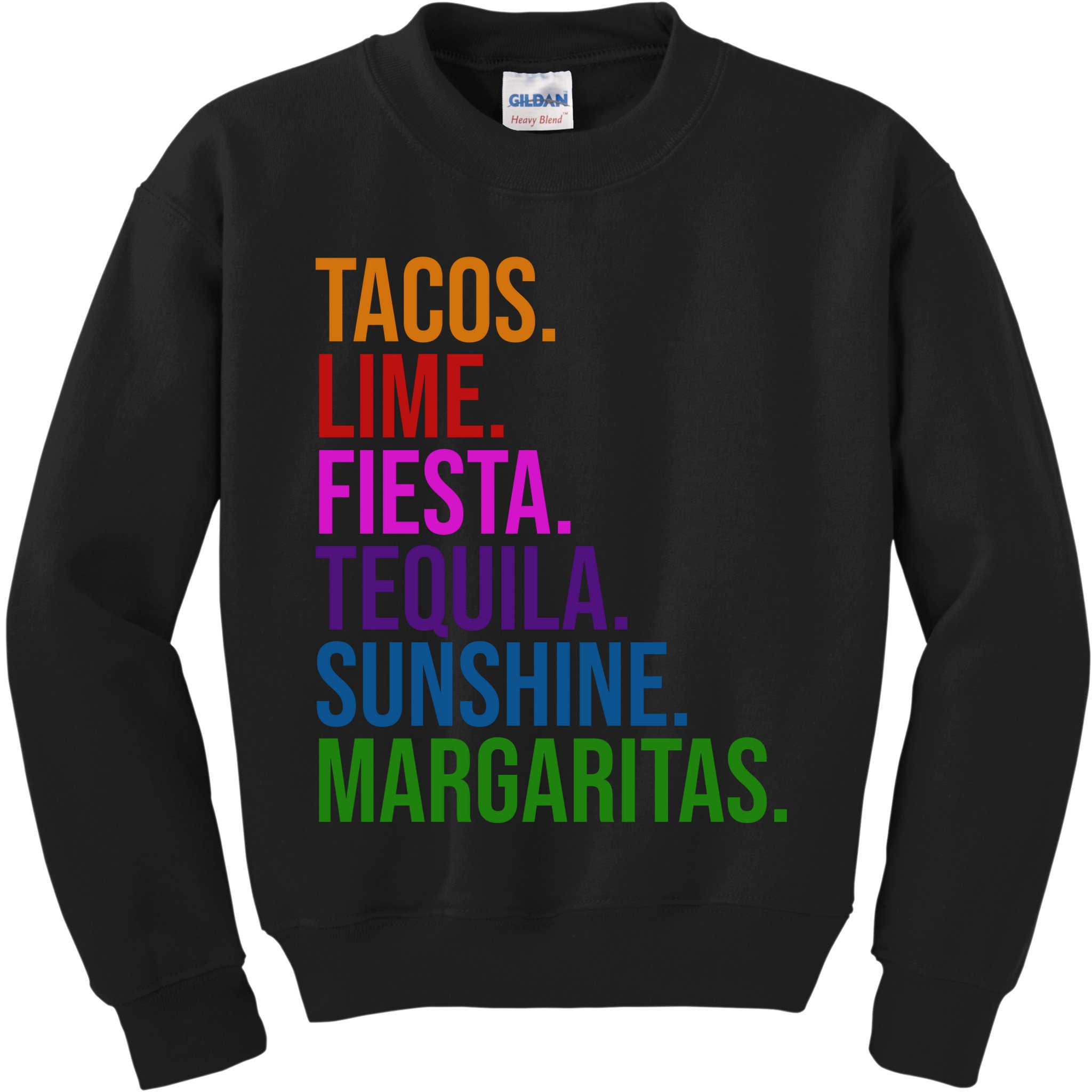 Tacos Lime Fiesta Tequila Sunshine Margaritas Cindo De Mayo Kids Sweatshirt