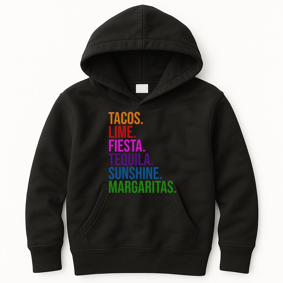 Tacos Lime Fiesta Tequila Sunshine Margaritas Cindo De Mayo Kids Hoodie