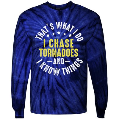 Tornadoes Lover Funny Tornado Chaser Storm Chasing Tie-Dye Long Sleeve Shirt