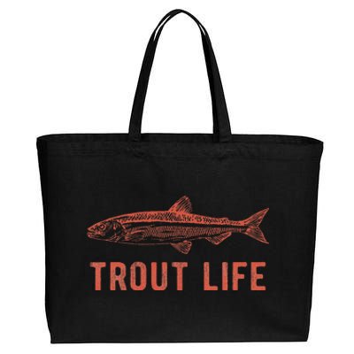 Trout Life  Fly Fishing Funny Fishing Gift Cotton Canvas Jumbo Tote