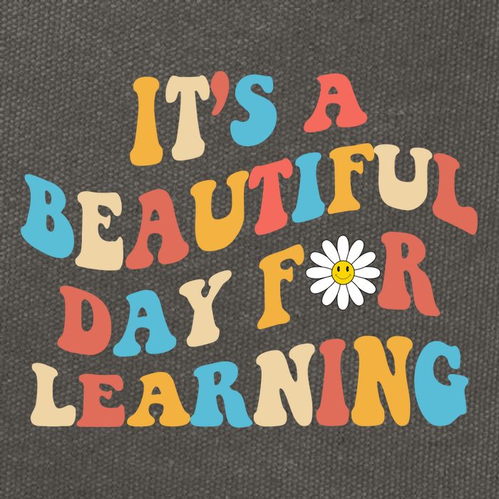 Teacher Life Gift Its A Beautiful Day Cotton Canvas Backpack