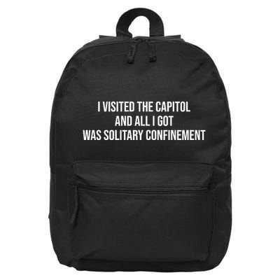 The Lectern Guy Wearing I Visited The Capitol And All I Got Was Solitary Confine 16 in Basic Backpack