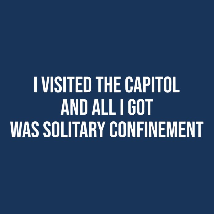 The Lectern Guy Wearing I Visited The Capitol And All I Got Was Solitary Confine Infant Baby Jersey Bodysuit