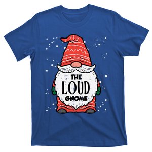 The Loud Gnome Xmas Matching Christmas Pajamas For Family Cool Gift T-Shirt