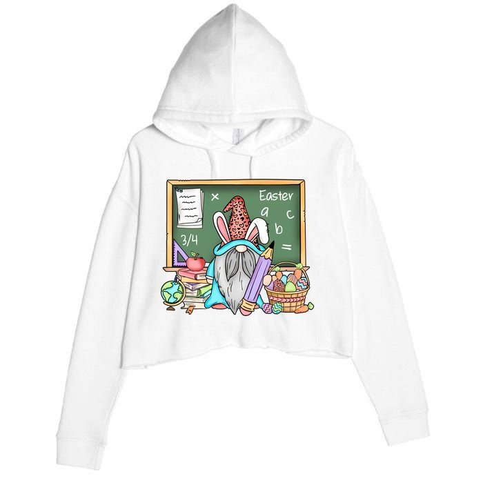 Teacher Life Gnome Bunny Funny Easter Day School Student Gift Idea For Teacher Crop Fleece Hoodie