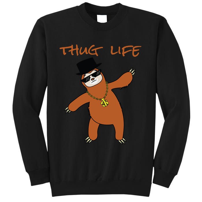 Thug Life Gangsta Sloth Sweatshirt