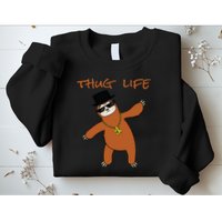 Thug Life Gangsta Sloth Sweatshirt