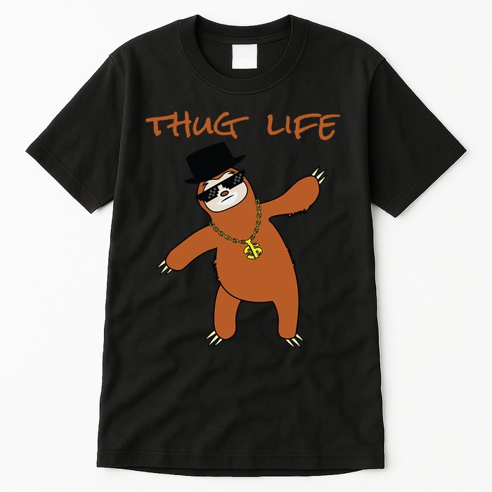 Thug Life Gangsta Sloth Tall T-Shirt