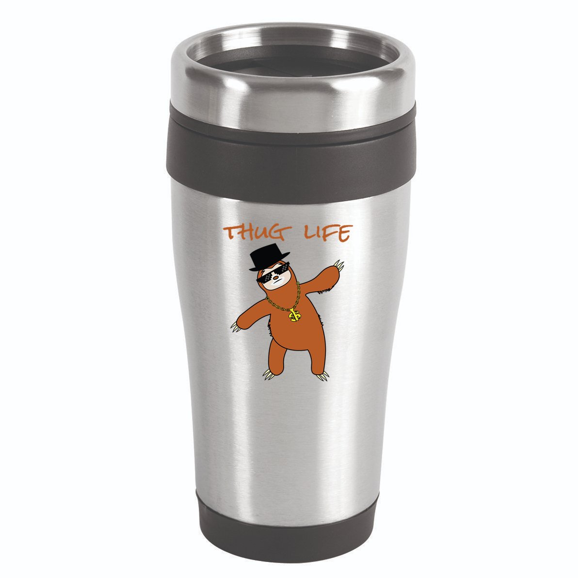 Thug Life Gangsta Sloth 16oz Travel Tumbler