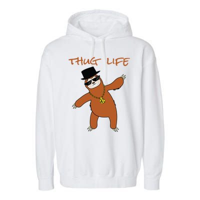 Thug Life Gangsta Sloth Garment-Dyed Fleece Hoodie