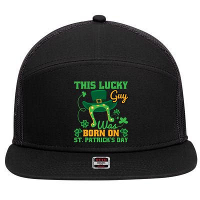 This Lucky Guy Was Born On St Patricks Day Funy Shamrocks 7 Panel Mesh Trucker Snapback Hat