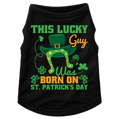 This Lucky Guy Was Born On St Patricks Day Funy Shamrocks Doggie Tank