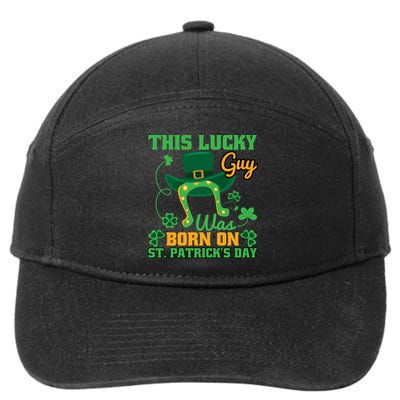 This Lucky Guy Was Born On St Patricks Day Funy Shamrocks 7-Panel Snapback Hat