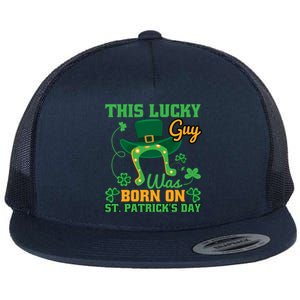 This Lucky Guy Was Born On St Patricks Day Funy Shamrocks Flat Bill Trucker Hat