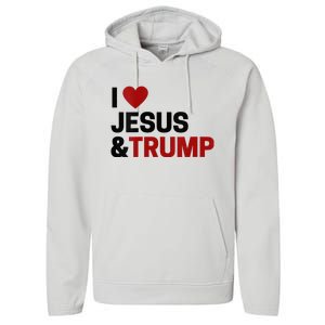 Trump Lover Gift I Love Jesus & Trump Performance Fleece Hoodie