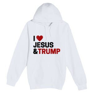 Trump Lover Gift I Love Jesus & Trump Premium Pullover Hoodie