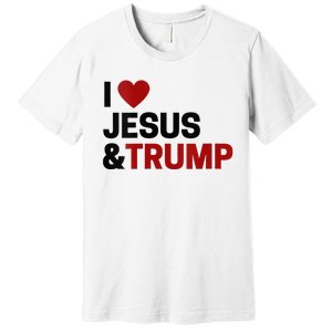 Trump Lover Gift I Love Jesus & Trump Premium T-Shirt