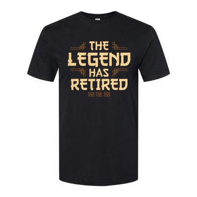 The Legend Has Retired Retirement Humor Softstyle CVC T-Shirt