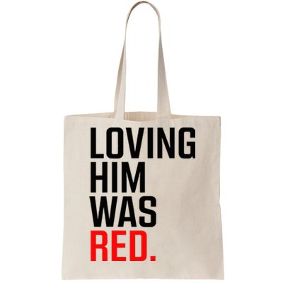 To Love Him Was Red Tote Bag