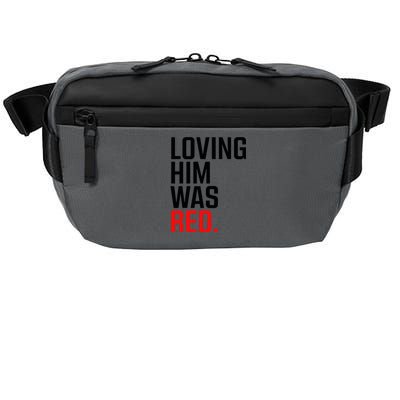 To Love Him Was Red Crossbody Pack