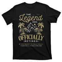 The Legend Has Retired Consulting Fee Veteran Consultant T-Shirt