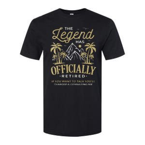 The Legend Has Retired Consulting Fee Veteran Consultant Softstyle CVC T-Shirt