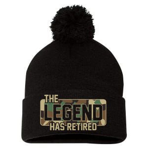 The Legend Has Retired Army Veteran Gift Pom Pom 12in Knit Beanie