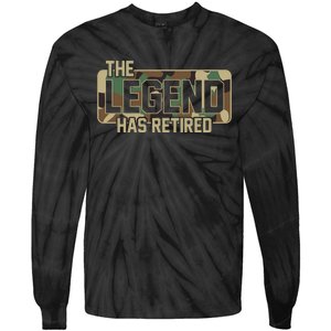 The Legend Has Retired Army Veteran Gift Tie-Dye Long Sleeve Shirt