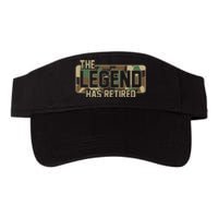 The Legend Has Retired Army Veteran Gift Valucap Bio-Washed Visor