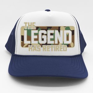 The Legend Has Retired Army Veteran Gift Trucker Hat