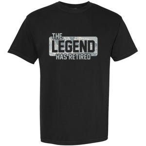 The Legend Has Retired Air Force Veteran Gift Garment-Dyed Heavyweight T-Shirt