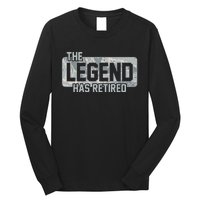 The Legend Has Retired Air Force Veteran Gift Long Sleeve Shirt