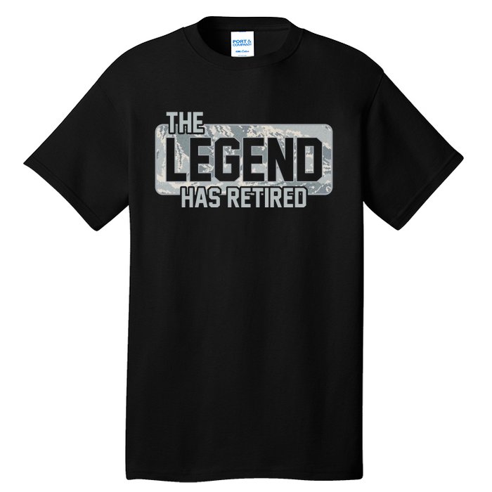 The Legend Has Retired Air Force Veteran Gift Tall T-Shirt