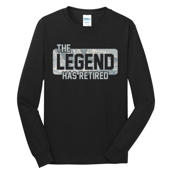 The Legend Has Retired Air Force Veteran Gift Tall Long Sleeve T-Shirt