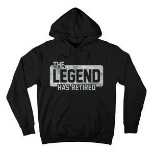 The Legend Has Retired Air Force Veteran Gift Tall Hoodie