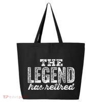 The Legend Has Retired 25L Jumbo Tote