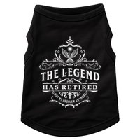 The Legend Has Retired Not My Problem Anymore Doggie Tank
