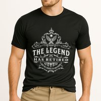 The Legend Has Retired Not My Problem Anymore Performance Shirt