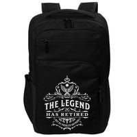 The Legend Has Retired Not My Problem Anymore Impact Tech Backpack